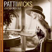 Patti Wicks - Love Locked Out [CD]