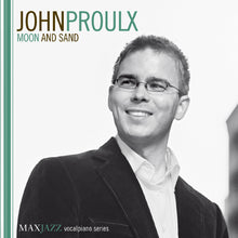John Proulx - Moon and Sand [CD]