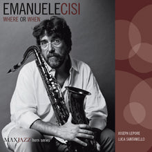Emanuele Cisi - Where or When [CD]