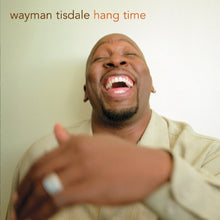 Wayman Tisdale - Hang Time [CD]
