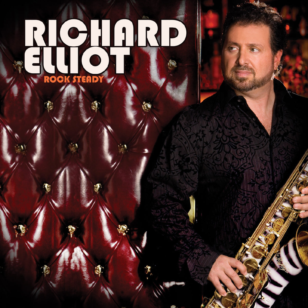 Richard Elliot - Rock Steady [CD]