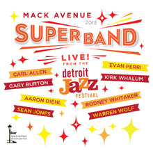 Mack Avenue SuperBand - Live from the Detroit Jazz Festival - 2013 [CD]