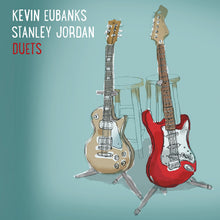 Eubanks, Kevin and Stanley Jordan - Duets [CD]