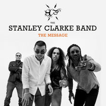 Stanley Clarke Band, The - The Message [CD]