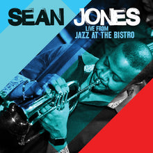 Sean Jones - Live from Jazz at the Bistro [CD]