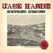 Jack Hardy - Southern Comfort [CD]