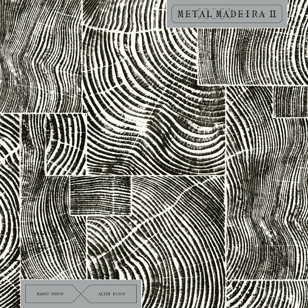 Bosco, Marco x Alter Disco - Metalmadeira II [Vinyl]