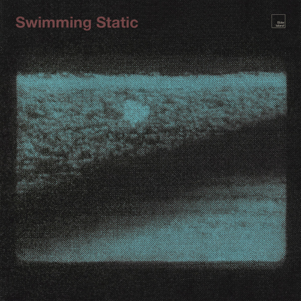 Elder Island - Swimming Static [Vinyl]