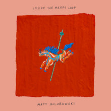 Inside the Merry Loop [Vinyl]