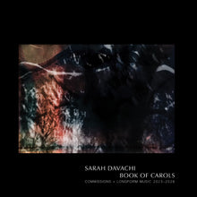 Sarah Davachi - Book Of Carols [CD]