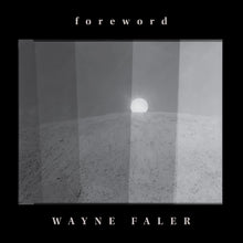 Wayne Faler - Foreword (INDIE EXCLUSIVE, SILVER VINYL) [Vinyl]