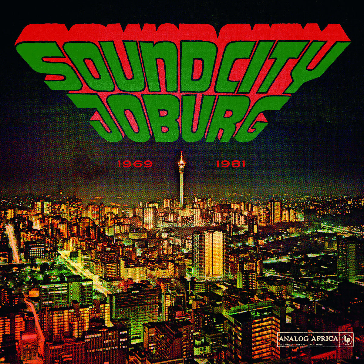 Sound City Joburg 1969-1981 [Vinyl]