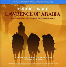 the album cover for City Of Prague Philharmonic Orchestra - Lawrence of Arabia (World Premiere Recording of the Complete Score)