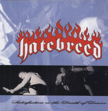 Hatebreed - Satisfaction Is The Death Of Desire [LP] Vinyl Record