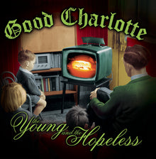 the album cover for Good Charlotte - The Young and The Hopeless
