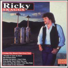 Ricky Skaggs - Crying My Heart Out [CD]