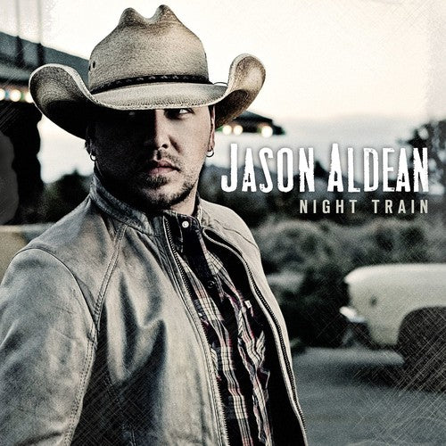 the album cover for Jason Aldean - Night Train