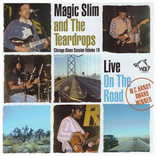the album cover for Magic Slim & The Teardrops - Chicago Blues Session, Vol. 18: Live on the Road