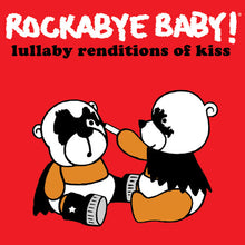 the album cover for Rockabye Baby! - Lullaby Renditions of Kiss