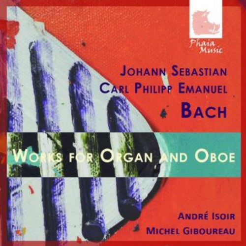 Bach, JS / Isoir / Giboureau - Works for Organ & Oboe Music CD