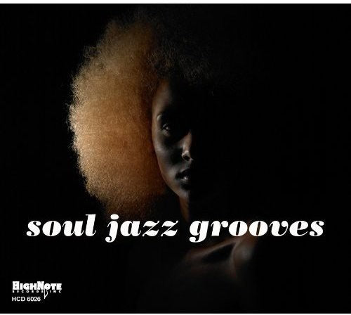 the album cover for Soul Jazz Grooves - Soul Jazz Grooves