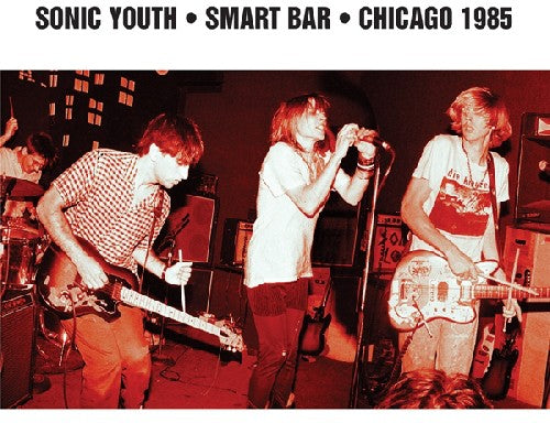 Sonic Youth - Smart Bar Chicago 1985 [CD]