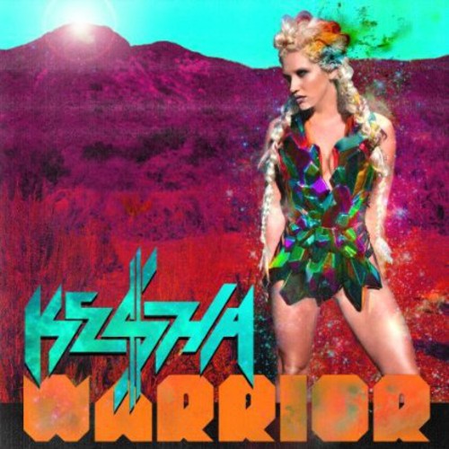 the album cover for Kesha - Warrior [Deluxe]