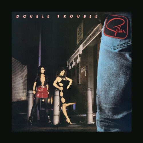 the album cover for Gillan - Double Trouble [Deluxe]