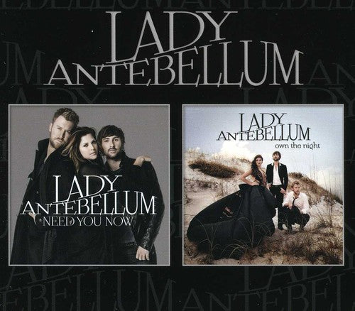 the album cover for Lady A - Need You Now/Own The Night Boxed Set [Import]