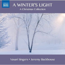 the album cover for Vasari Singers - Winter's Light: Carols from the 17th & 19th & 20th