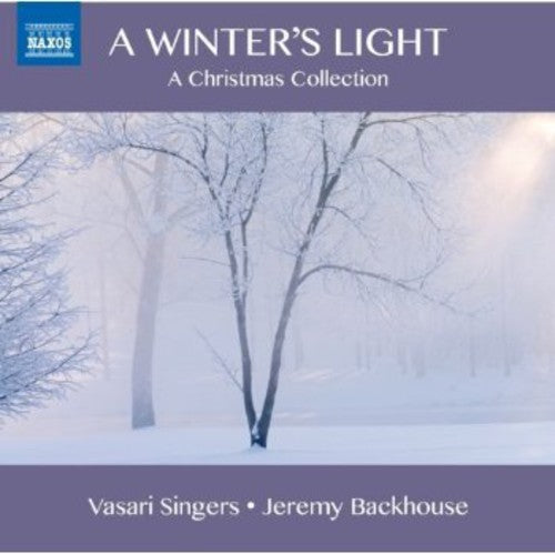 the album cover for Vasari Singers - Winter's Light: Carols from the 17th & 19th & 20th