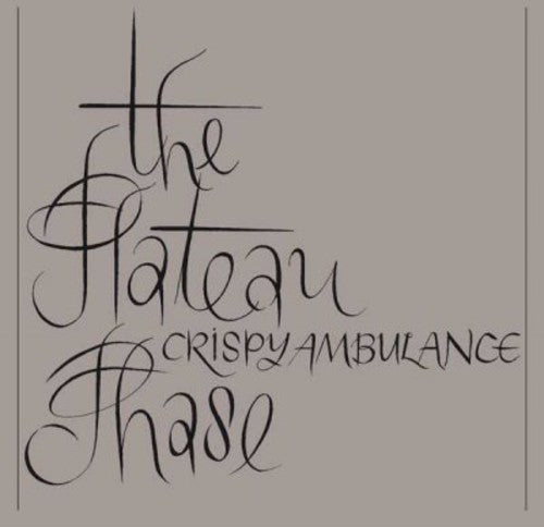 Crispy Ambulance - The Plateau Phase [CD]