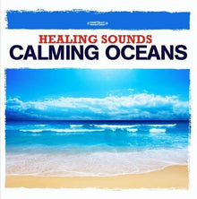 the album cover for Nature Sounds - Healing Sounds - Calming Oceans