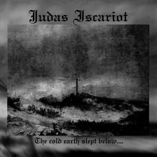 Judas Iscariot - Cold Earth Slept Below [CD]