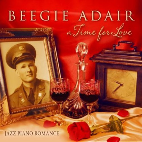 Beegie Adair - Time for Love: Jazz Piano Romance [CD]