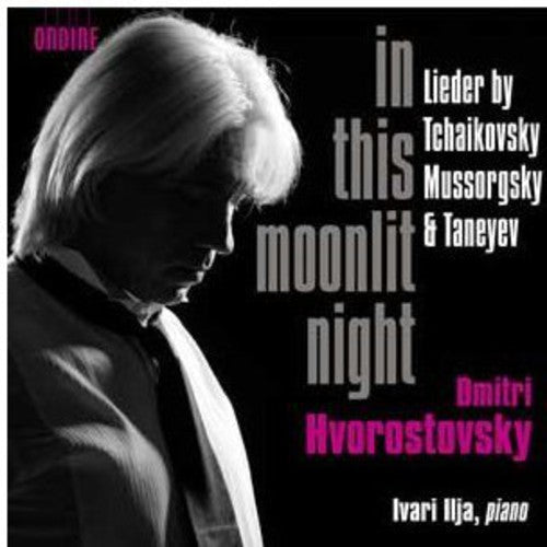 Dmitri Hvorostovsky - In This Moonlit Night [CD]
