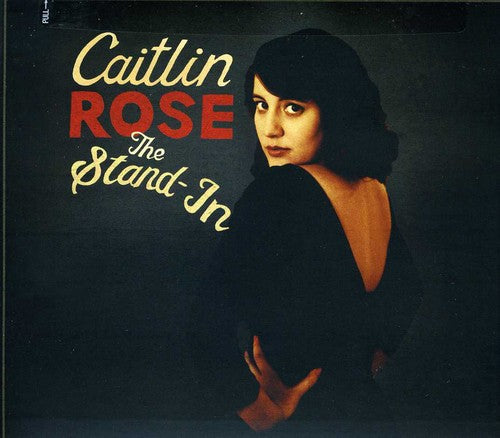 Caitlin Rose - The Stand-In [CD]