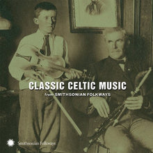 Classic Celtic Music From Smithsonian Fo - Classic Celtic Music From Smithsonian Folkways [CD]