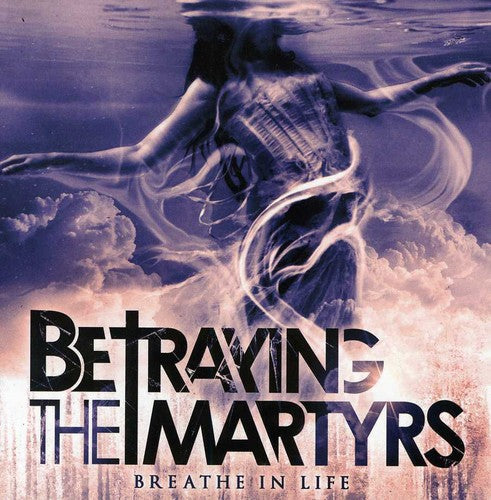 Betraying the Martyrs - Breath in Life [CD]