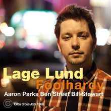 the album cover for Lage Lund - Foolhardy