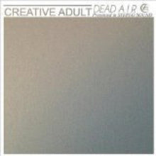 Creative Adult - Bulls in the Yard [7" Vinyl]