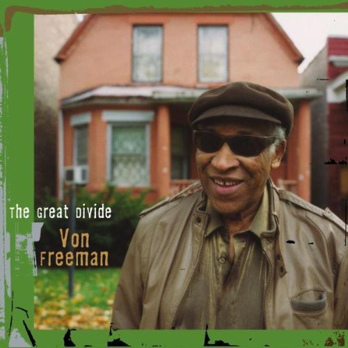 Von Freeman - Great Divide [CD]