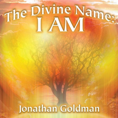 Jonathan Goldman - The Divine Name: I AM [CD]