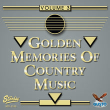 the album cover for Golden Memories Of Country Music - Golden Memories Of Country Music, Vol. 3