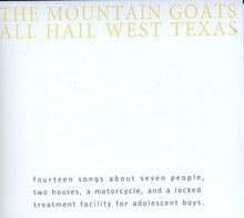 The Mountain Goats - All Hail West Texas [CD]