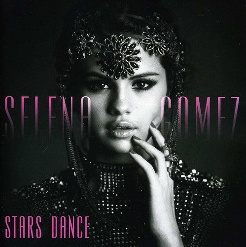 the album cover for Selena Gomez - Stars Dance [Import]