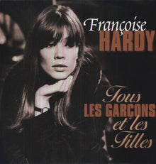 Francoise Hardy - Tous Les Garcons Et Les Filles [Import] Vinyl Record