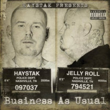 Haystak & Jelly Roll - Business As Usual [CD]