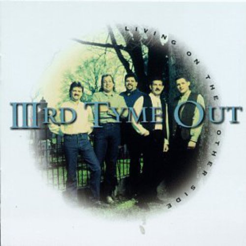 the album cover for Third Tyme Out - Living On The Other Side