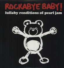 the album cover for Rockabye Baby! - Lullaby Renditions of Pearl Jam